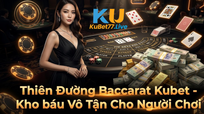 Các Loại Baccarat Tại Kubet77 — Chọn Bàn Nào Phù Hợp?