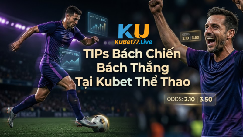 Tips Kèo Bóng Đá World Cup 2026 bách chiến ,bách thắng